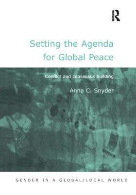 Setting the Agenda for Global Peace 1