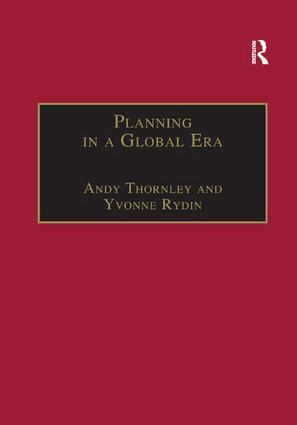 Andy Thornley, Yvonne Rydin - Planning in a Global Era, Häftad