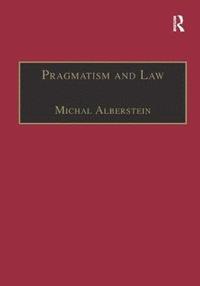 bokomslag Pragmatism and Law