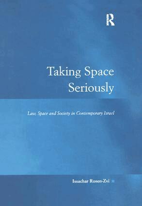 Issachar Rosen-Zvi - Taking Space Seriously, Häftad
