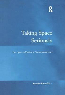 Issachar Rosen-Zvi - Taking Space Seriously, Häftad