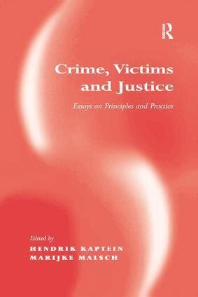 Marijke Malsch, Hendrik Kaptein - Crime, Victims and Justice, Häftad