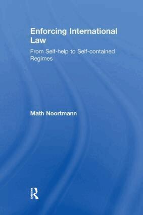 Math Noortmann - Enforcing International Law, Häftad