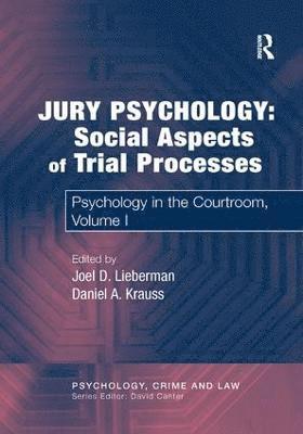 bokomslag Jury Psychology: Social Aspects of Trial Processes
