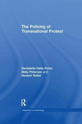 Abby Peterson, Donatella della Porta, Donatella Della Porta - Policing of Transnational Protest, Häftad