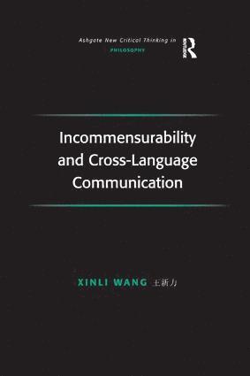Xinli Wang - Incommensurability and Cross-Language Communication, Häftad