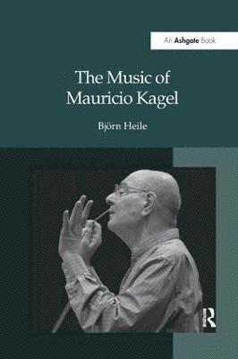 Music of Mauricio Kagel
