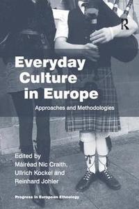 bokomslag Everyday Culture in Europe