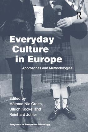 Máiréad Nic Craith, Ullrich Kockel - Everyday Culture in Europe, Häftad