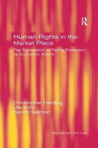 bokomslag Human Rights in the Market Place