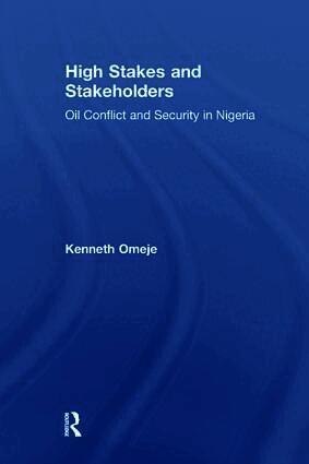Kenneth Omeje - High Stakes and Stakeholders, Häftad