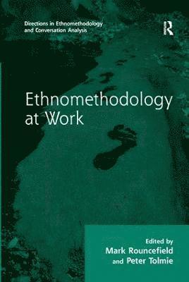 bokomslag Ethnomethodology at Work