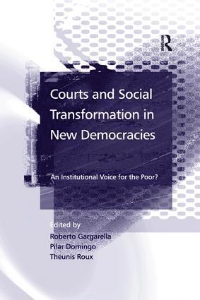Roberto Gargarella, Theunis Roux, Pilar Domingo - Courts and Social Transformation in New Democracies, Häftad