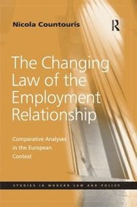 bokomslag The Changing Law of the Employment Relationship