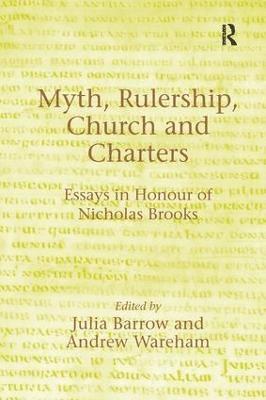 bokomslag Myth, Rulership, Church and Charters