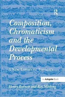 bokomslag Composition, Chromaticism and the Developmental Process