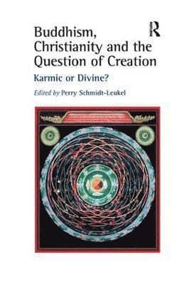bokomslag Buddhism, Christianity and the Question of Creation