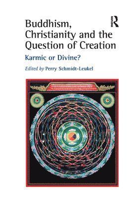 Perry Schmidt-Leukel - Buddhism, Christianity and the Question of Creation, Häftad