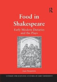 bokomslag Food in Shakespeare