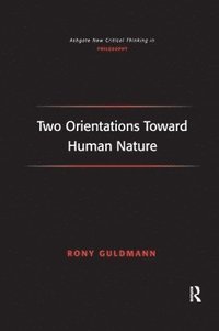 bokomslag Two Orientations Toward Human Nature