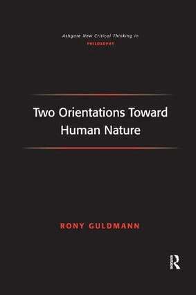Rony Guldmann - Two Orientations Toward Human Nature, Häftad
