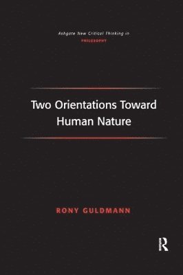 bokomslag Two Orientations Toward Human Nature