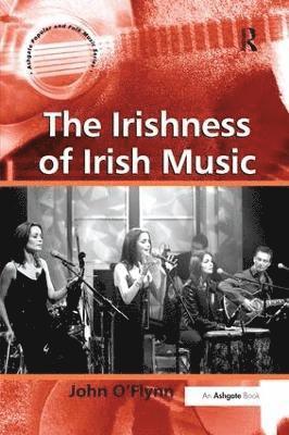bokomslag The Irishness of Irish Music