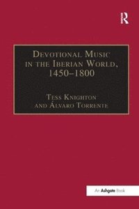 bokomslag Devotional Music in the Iberian World, 14501800