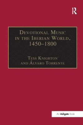 bokomslag Devotional Music in the Iberian World, 14501800