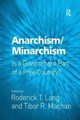 bokomslag Anarchism/Minarchism