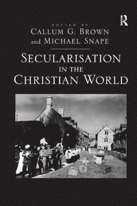 bokomslag Secularisation in the Christian World