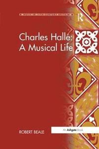 bokomslag Charles Hall: A Musical Life