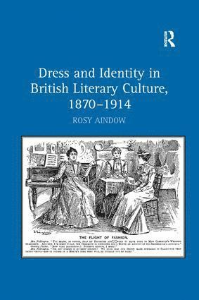 bokomslag Dress and Identity in British Literary Culture, 1870-1914