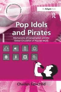 bokomslag Pop Idols and Pirates