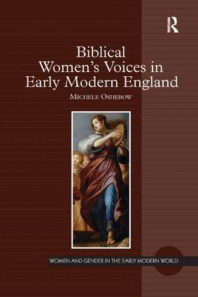 Michele Osherow - Biblical Women's Voices in Early Modern England, Häftad