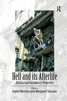 Margaret Toscano, Isabel Moreira - Hell and its Afterlife, Häftad