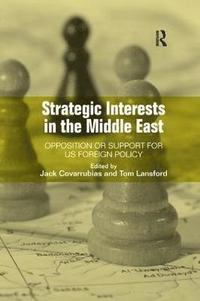 bokomslag Strategic Interests in the Middle East