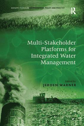 Jeroen Warner - Multi-Stakeholder Platforms for Integrated Water Management, Häftad