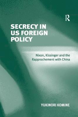 bokomslag Secrecy in US Foreign Policy