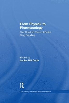 From Physick to Pharmacology 1