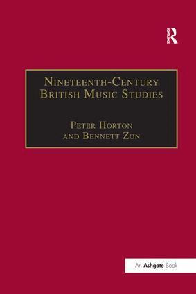 Peter Horton, Bennett Zon - Nineteenth-Century British Music Studies, Häftad