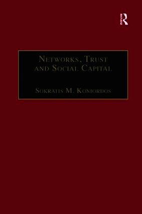 Networks, Trust and Social Capital