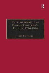 bokomslag Talking Animals in British Children's Fiction, 17861914