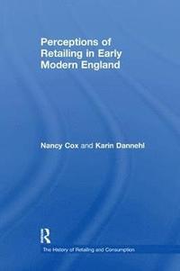 bokomslag Perceptions of Retailing in Early Modern England