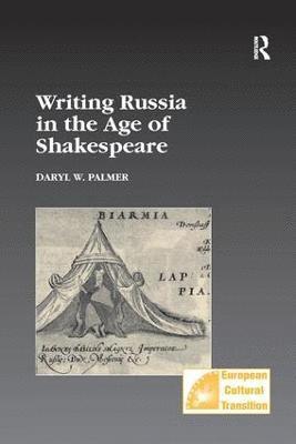 bokomslag Writing Russia in the Age of Shakespeare