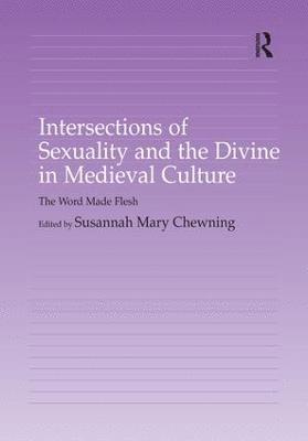 bokomslag Intersections of Sexuality and the Divine in Medieval Culture