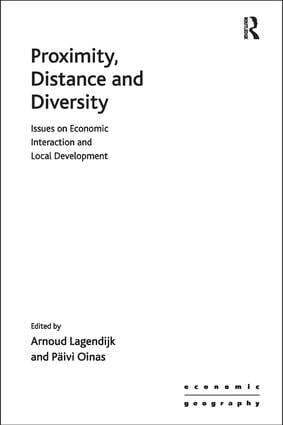 Päivi Oinas, Arnoud Lagendijk - Proximity, Distance and Diversity, Häftad