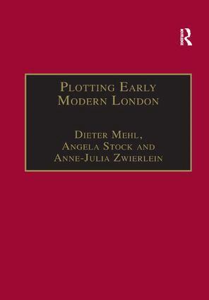 Dieter Mehl, Angela Stock - Plotting Early Modern London, Häftad