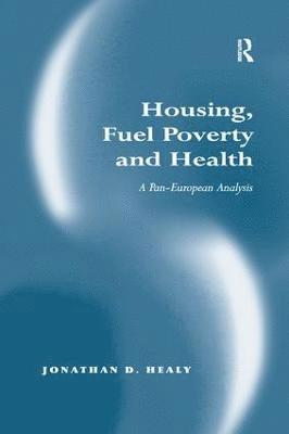 Housing, Fuel Poverty and Health 1