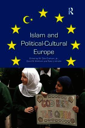 W. Cole Durham, Tore Lindholm - Islam and Political-Cultural Europe, Häftad